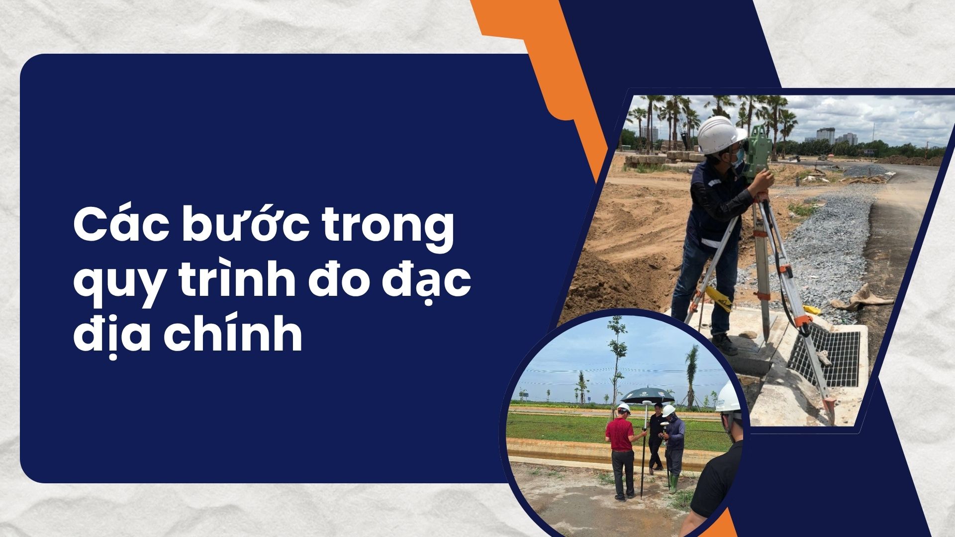 Quy trình đo đạc trắc địa chuẩn